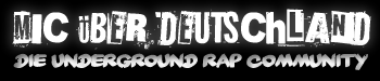 Mic &Uuml;ber Deutschland - Die Underground Rap Community